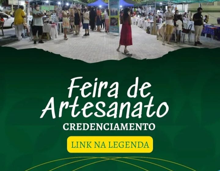  Brejo Santo: Credenciamento para Feira de Artesanato