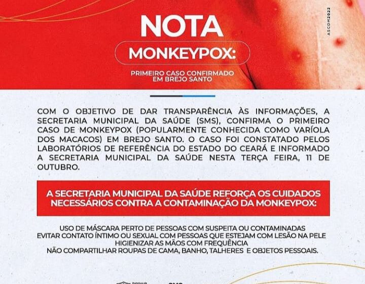  Brejo Santo: Primeiro caso de Varíola dos Macacos é confirmado.
