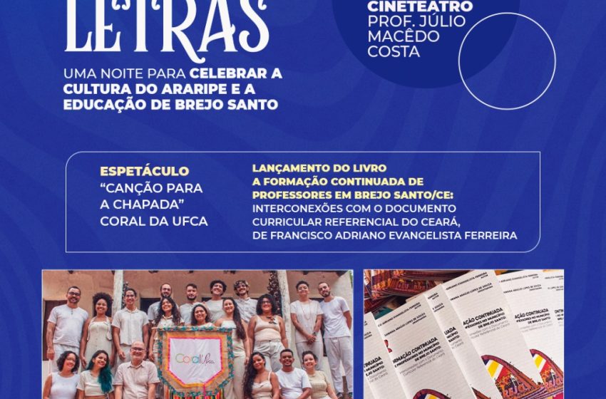  Vem ai a Celebração a Cultura do Araripe e a Educação de Brejo Santo!